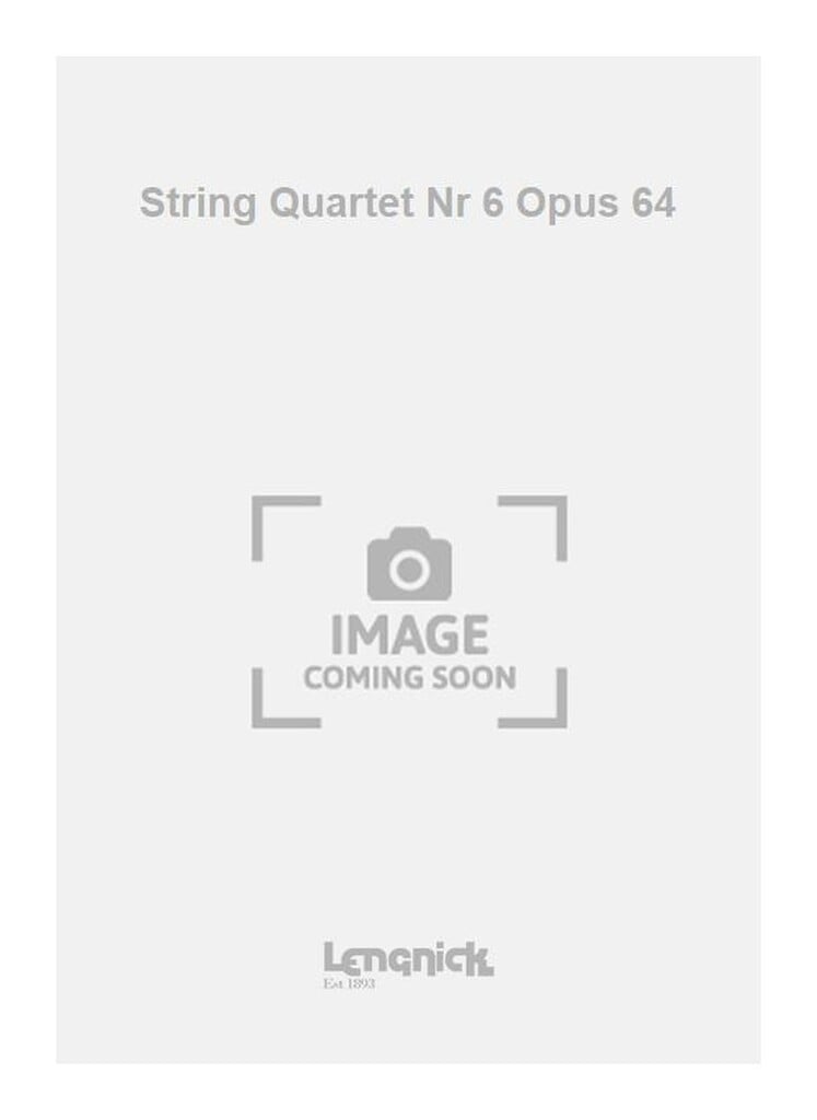 String Quartet Nr 6 Opus 64